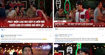 Bia Việt “càn quét” cõi mạng với quảng cáo từ cảm nhận người dùng