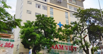 TP HCM: Phòng khám đa khoa Nam Việt “vẽ bệnh, moi tiền” người bệnh