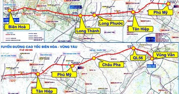 Rà soát nội dung dự án cao tốc Biên Hòa - Vũng Tàu hơn 18.800 tỷ đồng