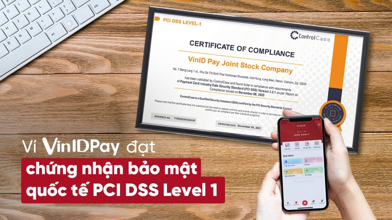 Vi VinID Pay dat chung nhan bao mat quoc te PCI DSS Level 1